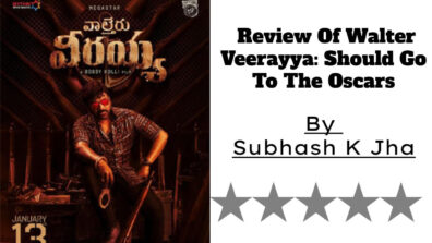 Review Of Walter Veerayya: Should Go To The Oscars