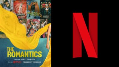 The Romantics on Netflix by Yash Raj: ‘Validation,’ we understand but what is with the ‘Entitlement’?