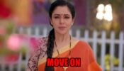 Anupamaa: Anupama to move on after being dumped by Anuj