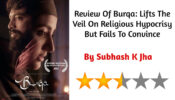 Review Of Burqa: Lifts The Veil On Religious Hypocrisy But Fails To Convince