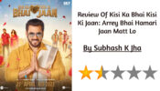 Review of Kisi Ka Bhai Kisi Ki Jaan: Arrey Bhai, Hamari Jaan Matt Lo