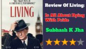 Review Of Living: Is All About Dying With Pride