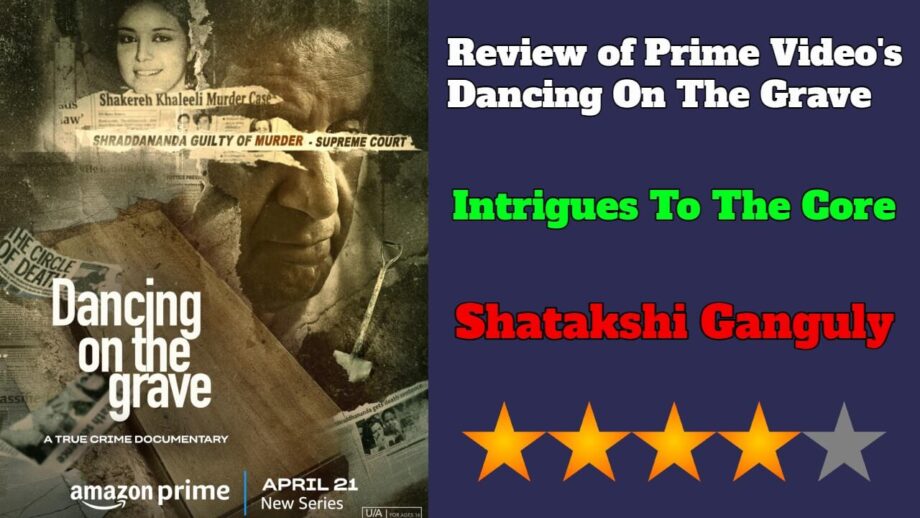 Review Of Prime Video's Dancing On The Grave: Intrigues To The Core 799506