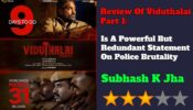 Review Of Viduthalai Part 1: Is A Powerful But Redundant Statement On Police Brutality