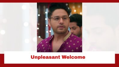 Anupamaa Spoiler: Anuj gets an unpleasant welcome