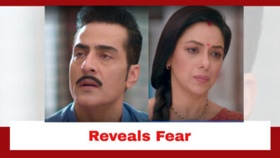 Anupamaa Spoiler: Vanraj reveals his biggest fear with Anupamaa