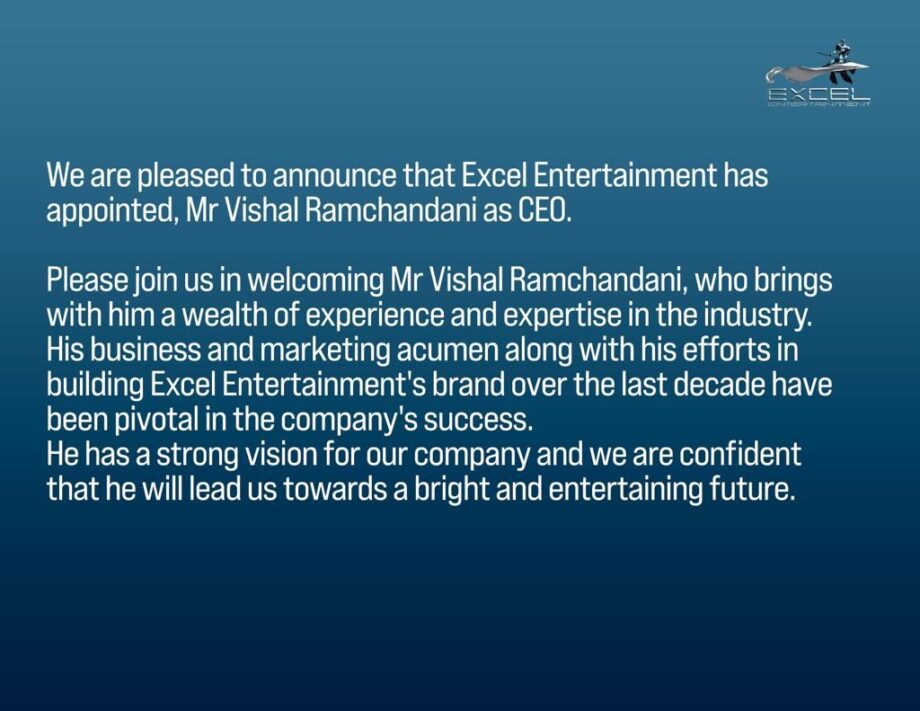 Excel Entertainment Appoints Vishal Ramchandani as CEO 804939