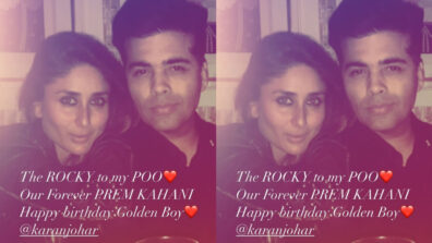 Kareena Kapoor’s ‘prem kahani’ moment with ‘birthday boy’ Karan Johar