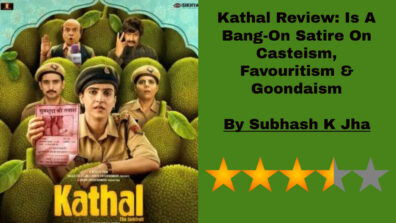 Kathal Review: Is A Bang-On Satire On Casteism, Favouritism & Goondaism