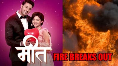 SHOCKING! Fire breaks out on the set of Ashi Singh starrer show Meet