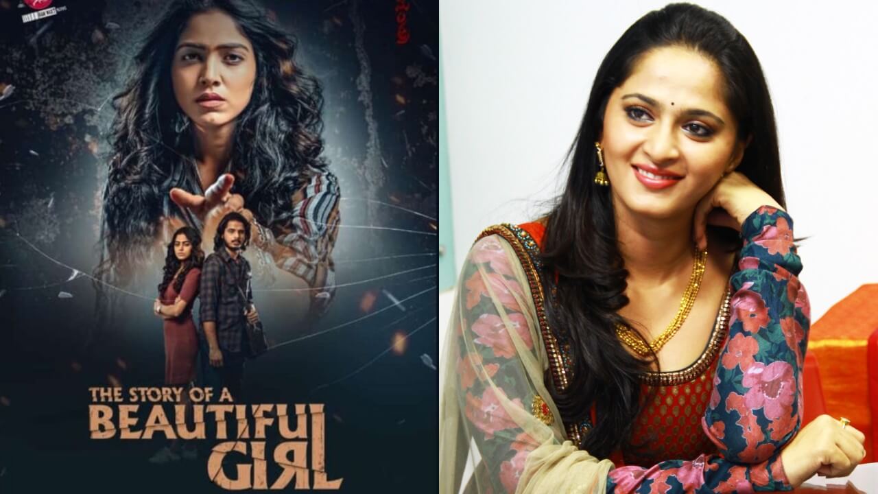 'The Story Of A Beautiful Girl' ft. Anushka Shetty 806305