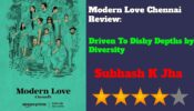 Modern Love Chennai Review: Driven To Dishy Depths by Diversity