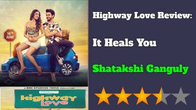 Highway Love Review: It Heals You