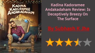 Kadina Kadoramee Andakadaham Review: Is Deceptively Breezy On The Surface