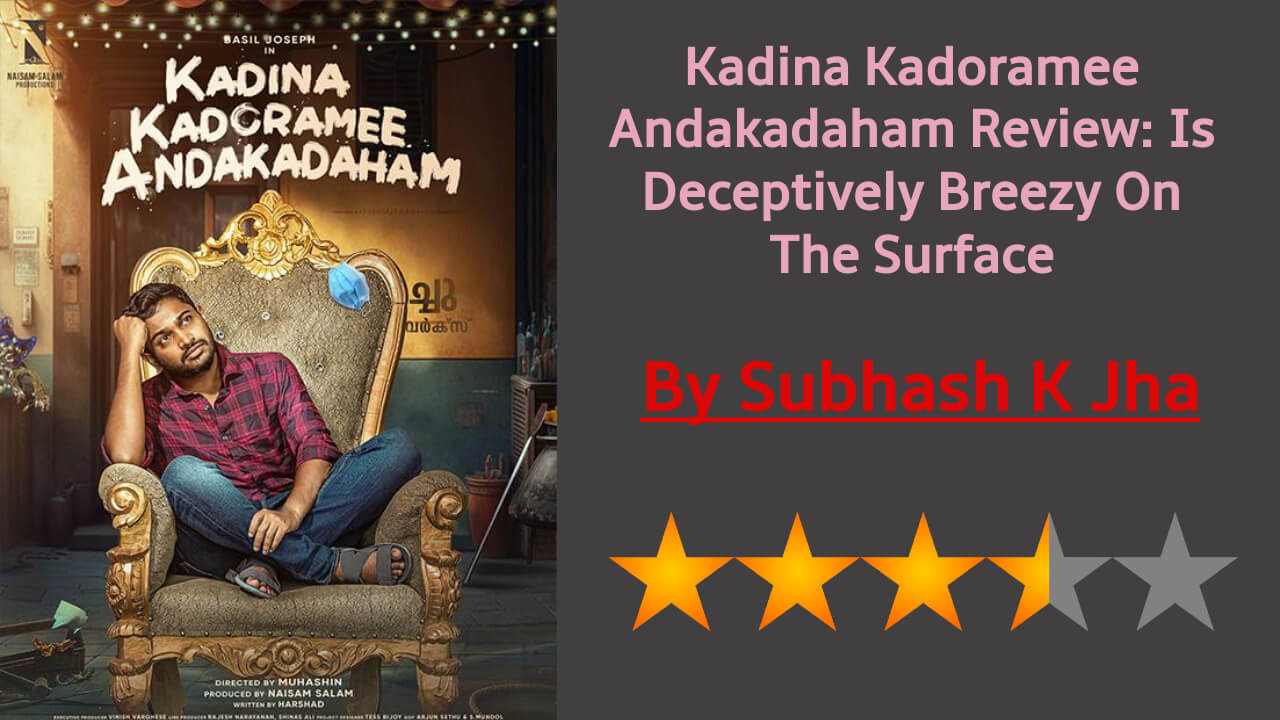 Kadina Kadoramee Andakadaham Review: Is Deceptively Breezy On The Surface 819437