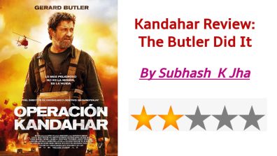 Kandahar Review: The Butler Did It