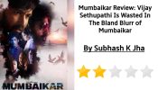 Mumbaikar Review: Vijay Sethupathi Is Wasted In The Bland Blurr of Mumbaikar
