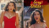 Nora Fatehi releases ‘Sexy In My Dress’ track, internet goes bananas