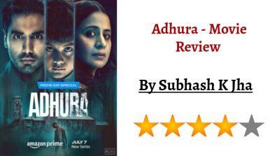 Adhura, Leaves Us Intrigued,Puzzled,Shaken