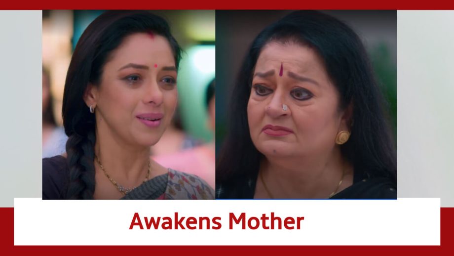 Anupamaa Spoiler: Anupamaa awakens the mother in Malti Devi 834578