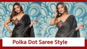 Anushka Sen Checks Her Style In Sensational Polka Dot Saree Style; Check Here