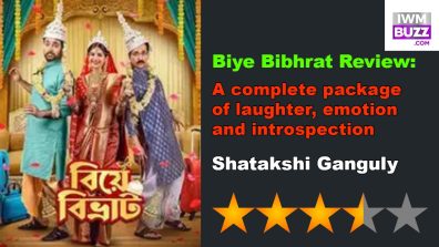 Biye Bibhrat Review: A complete package of laughter, emotion and introspection