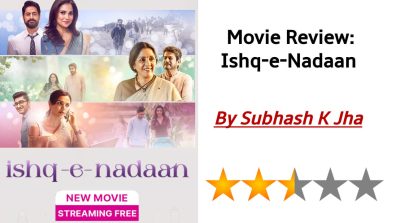 Ishq-e-Nadaan, A Charming Film Doomed To Die  Before Birth