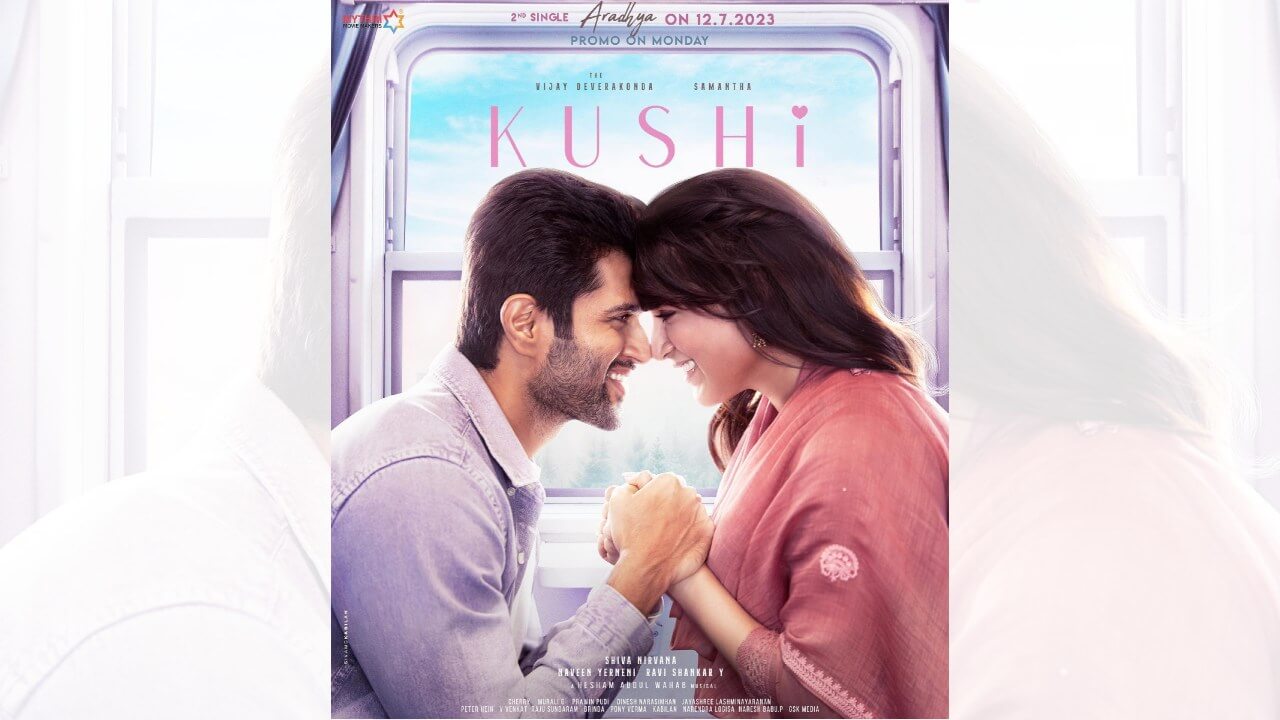 Samantha Ruth Prabhu And Vijay Deverakonda Starrer Kushi's New Song Release Date Is Out; Check Out 832230