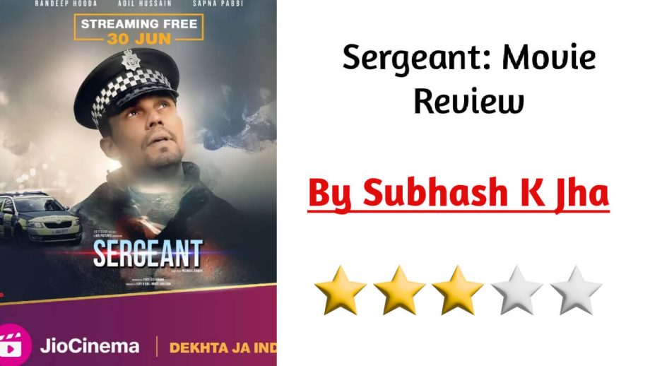 Sergeant: Hooda Plays The Unhappiest Cop In The Universe In This Dark Brooding Drama 822793