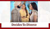 Teri Meri Doriyaann Spoiler: Angad decides to divorce Sahiba