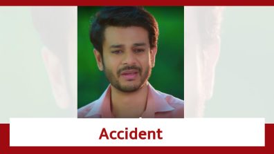 Yeh Rishta Kya Kehlata Hai Spoiler: Abhinav to meet with an accident