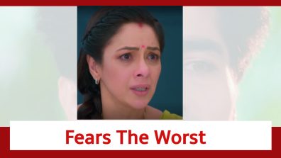 Anupamaa Spoiler: Anupamaa fears the worst