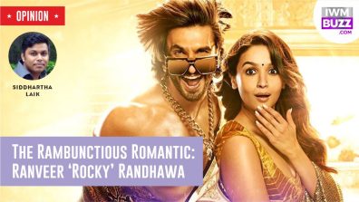 The Rambunctious Romantic: Ranveer ‘Rocky’ Randhawa