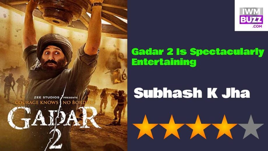 Gadar 2 Is Spectacularly Entertaining 842350