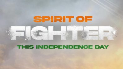 Gear up to celebrate this Independence Day with ‘Fighter’ as Siddharth Anand announces ‘Spirit of Fighter’