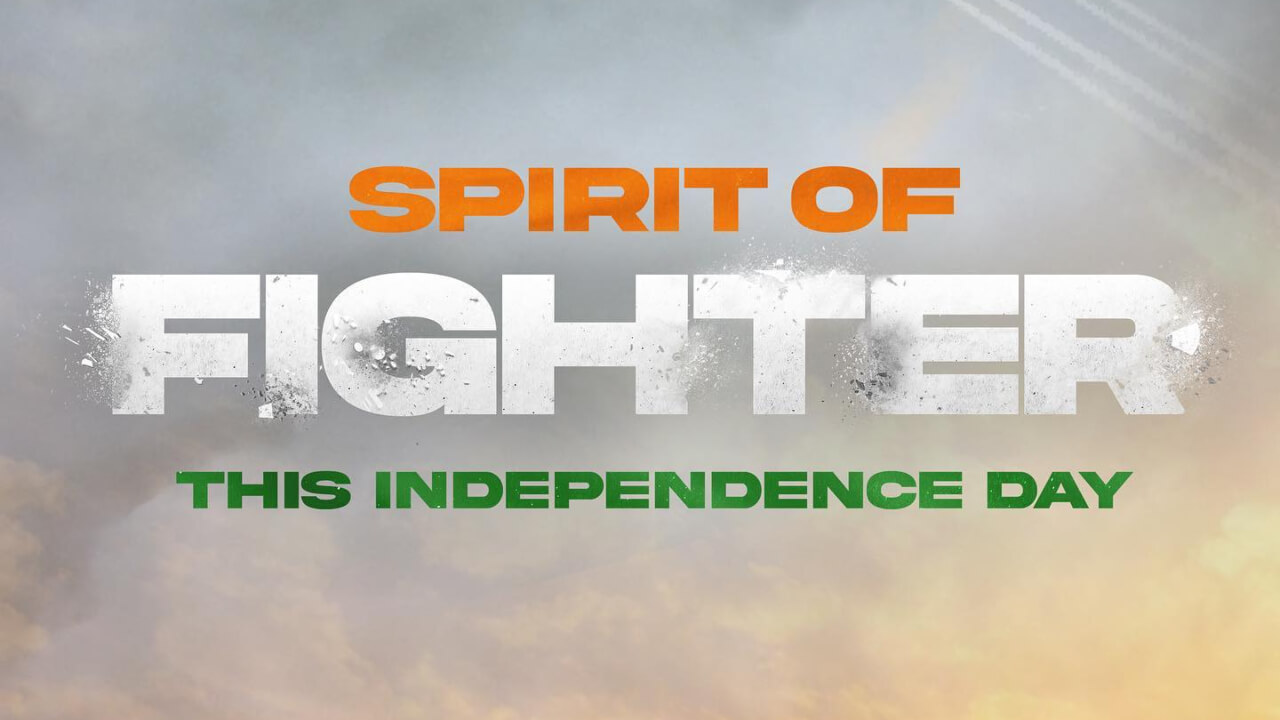 Gear up to celebrate this Independence Day with 'Fighter' as Siddharth Anand announces 'Spirit of Fighter' 842824