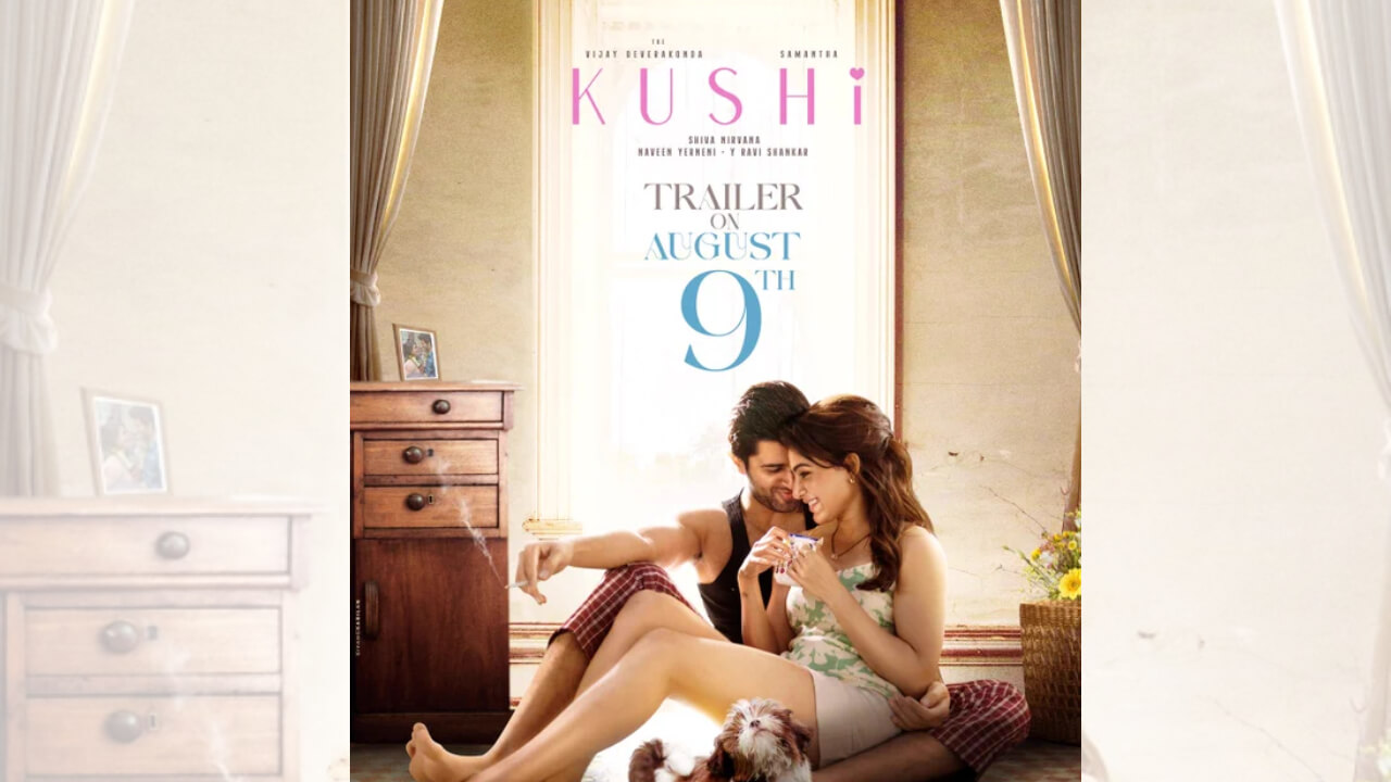 Get ready to relish a glimpse of the world of 'Kushi' with its grand trailer launch on the 9th August 841100