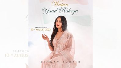 Jannat Zubair’s new music video ‘Watan Yaad Rahega’ set to soar high on patriotism