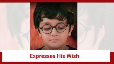 Yeh Rishta Kya Kehlata Hai Spoiler: Abhir gets back home; expresses his wish