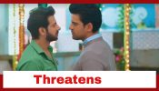 Baatein Kuch Ankahee Si Update: Kunal threatens Vaibhav