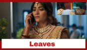 Katha Ankahee Update: OMG!! Katha leaves Viaan