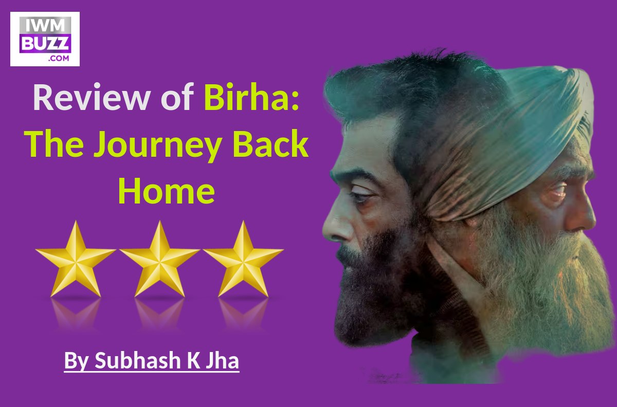 Birha : The Journey Back Home Movie Review:  A  Short  Film With Long Legs