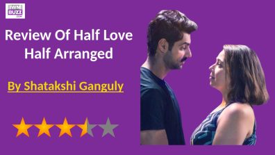 Half Love Half Arranged Review: Maanvi Gagroo & Karan Wahi shine in this binge-worthy rom-com