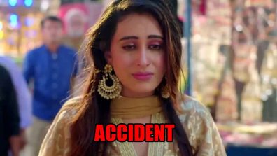 Meet update: Naaz meets with an accident