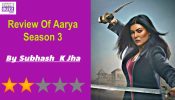 Review of Aarya 3….Tedious, Repetitive , Uninvolving