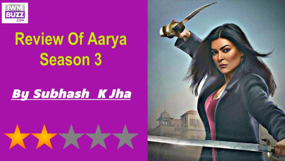 Aarya 3….Tedious, Repetitive , Uninvolving 866968