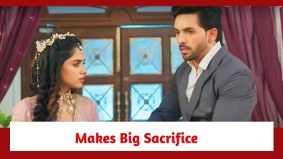 Yeh Rishta Kya Kehlata Hai Spoiler: Armaan makes the big sacrifice