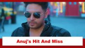 Anupamaa Spoiler: Anuj’s hit and miss moment with Anupamaa
