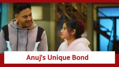 Anupamaa Spoiler: Anuj’s unique bond with Adhya