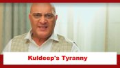 Baatein Kuch Ankahee Si Spoiler: Kuldeep Malhotra’s tyranny gets revealed